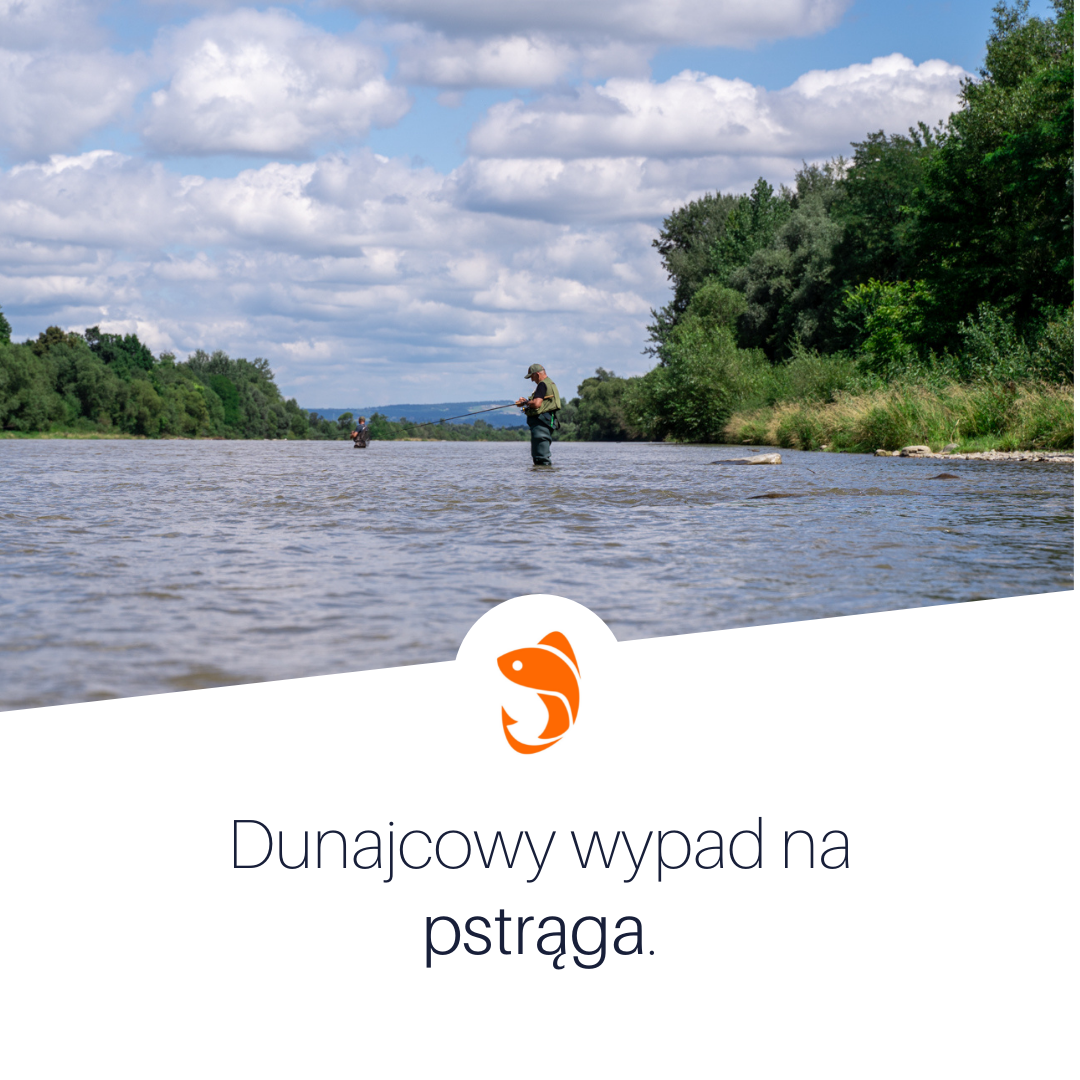 Dunajcowy wypad na pstrąga