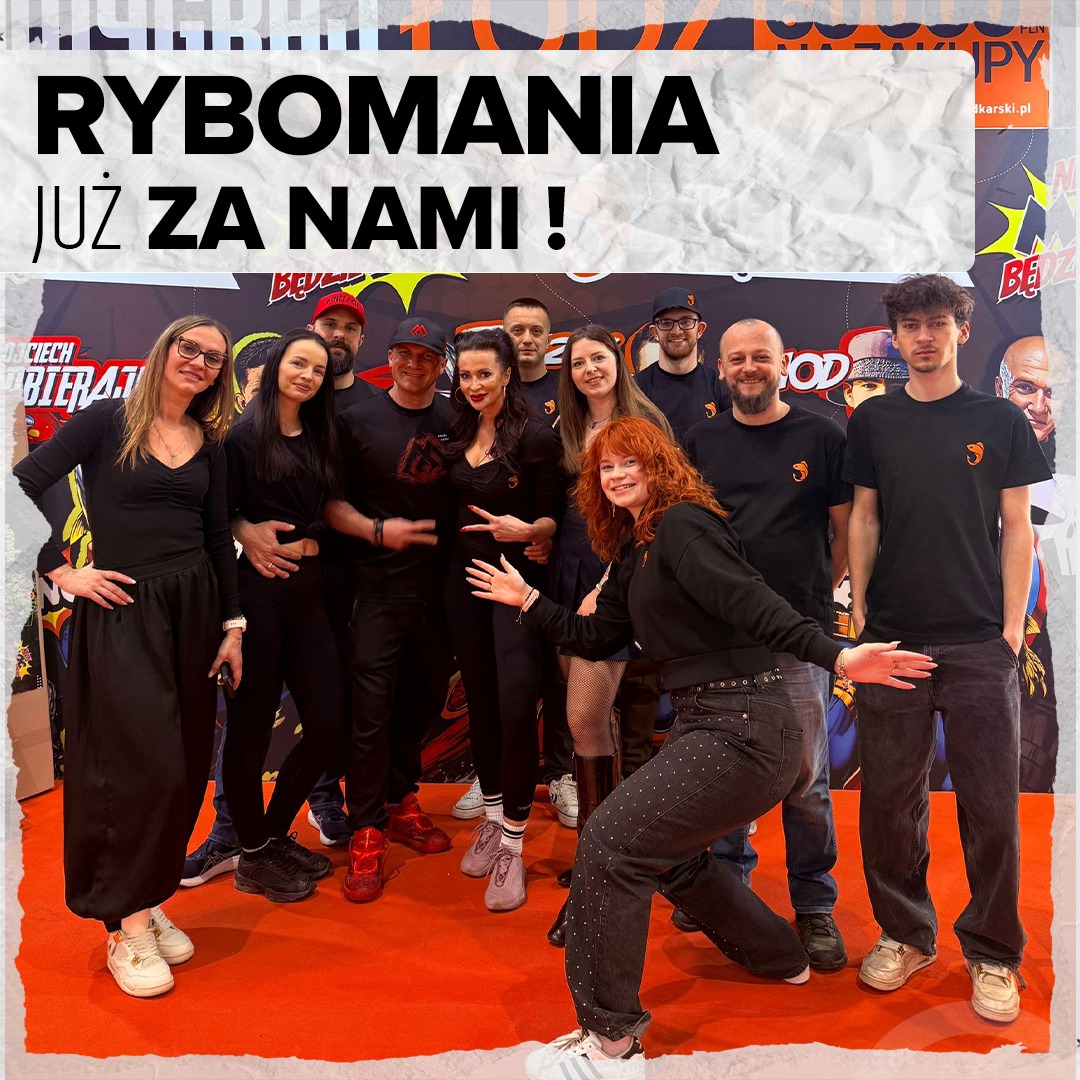 Rybomania za nami! Przeżyjmy to jeszcze raz